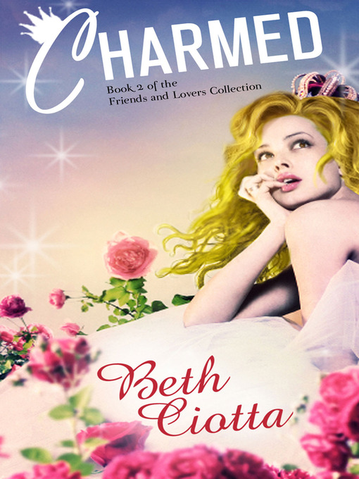Title details for Charmed by Beth Ciotta - Available